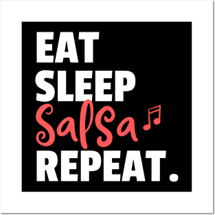 Eat. Sleep. Salsa. Repeat. Posters and Art